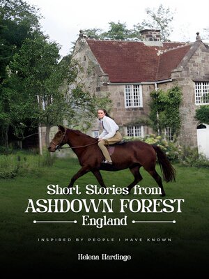 cover image of Short Stories From Ashdown Forest Inspired by people I have known